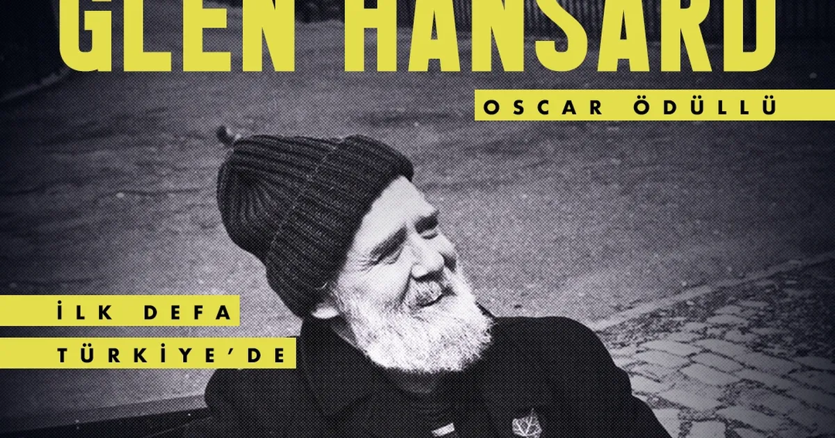 oscar odullu glen hansard ilk kez turkiyede F83YLhMz