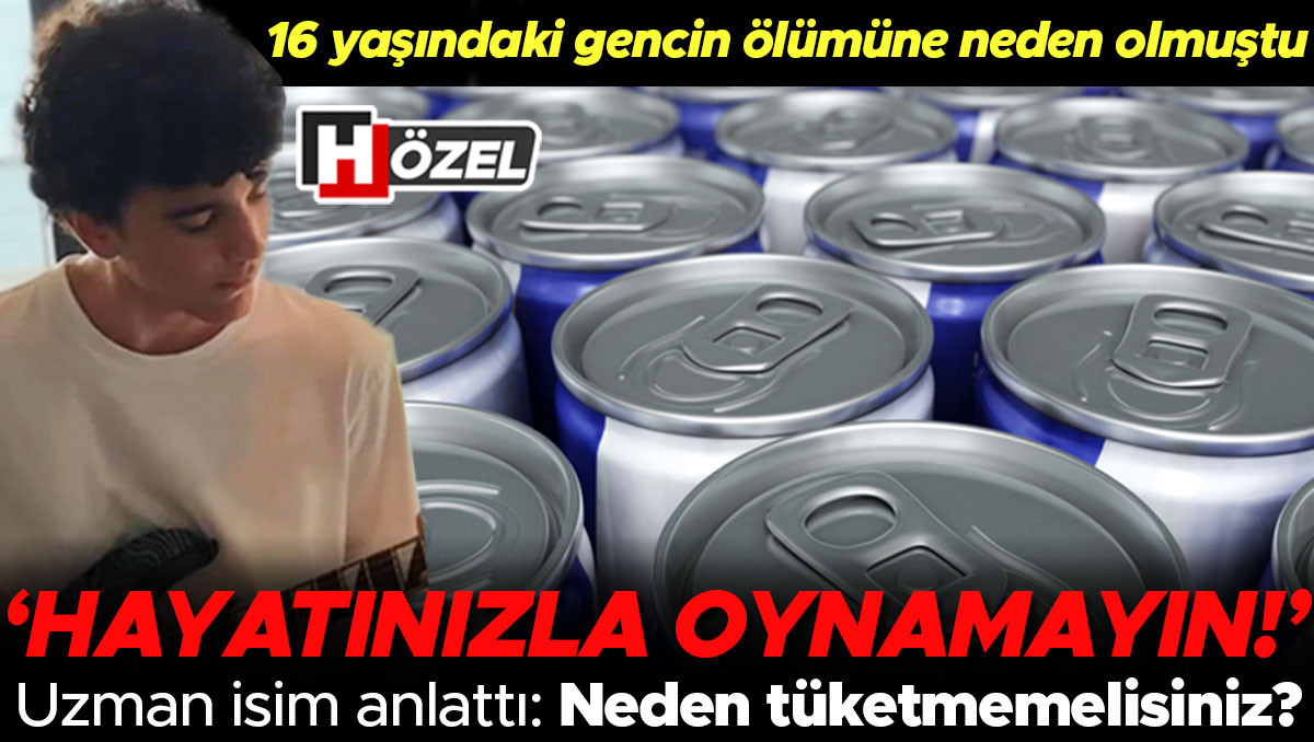 16 yasindaki gencin olumune neden olmustu enerji iceceklerini tuketirken bunlari mutlaka bilmelisiniz 5 soru 5 yanit q4JEMuz8.jpg